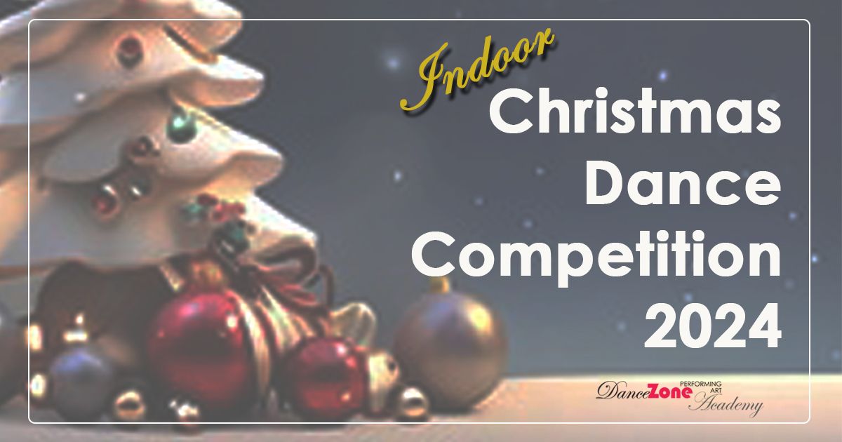 Indoor Christmas Dance Competition 2024