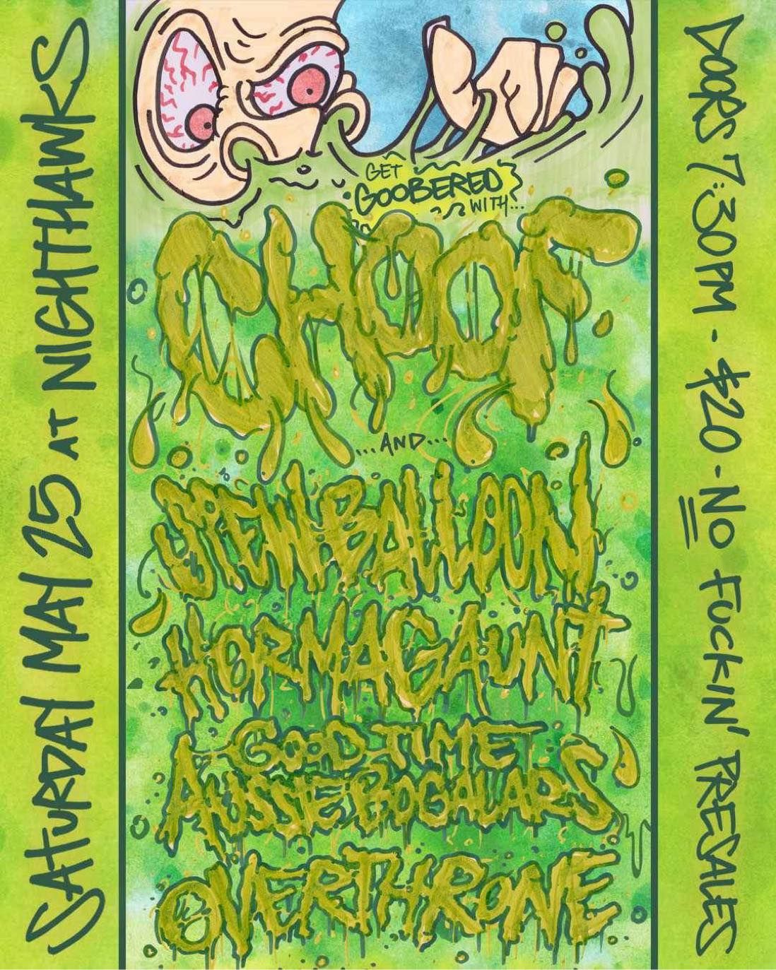 CHOOF - NIGHTHAWKS w\/ Hormagaunt, Spew Balloon, Good Time Aussie Bogalars and Overthrone