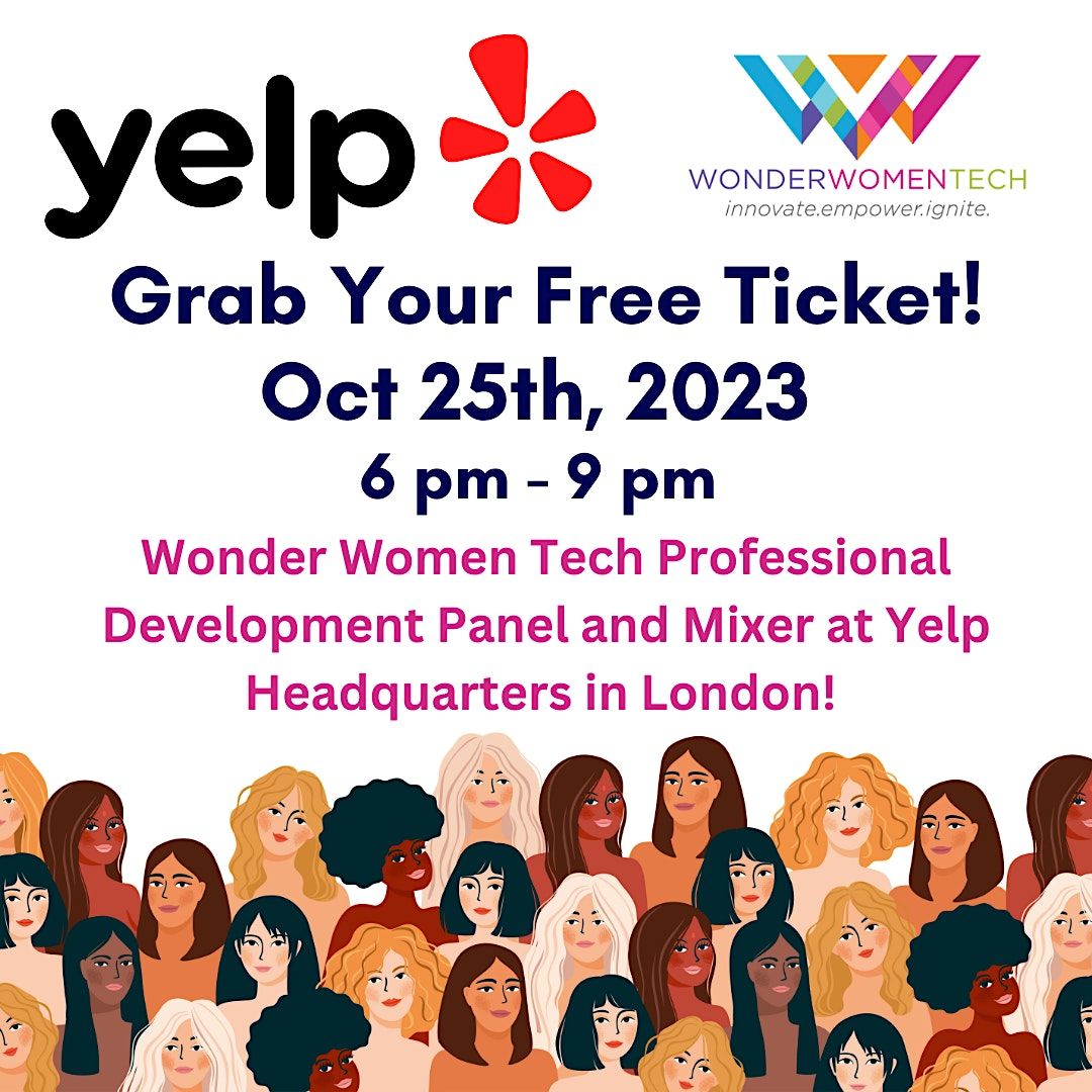 Wonder Women Tech Professional Development Panel and Mixer at Yelp!