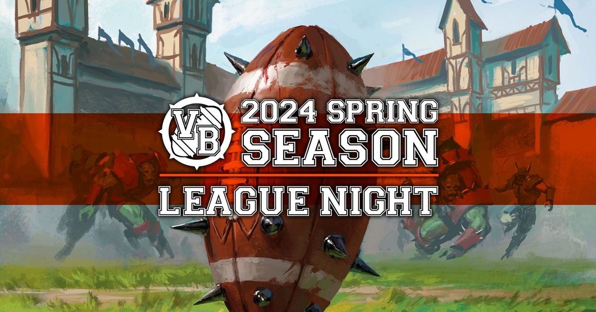 Vault Bowl Spring 2024 League - League Night