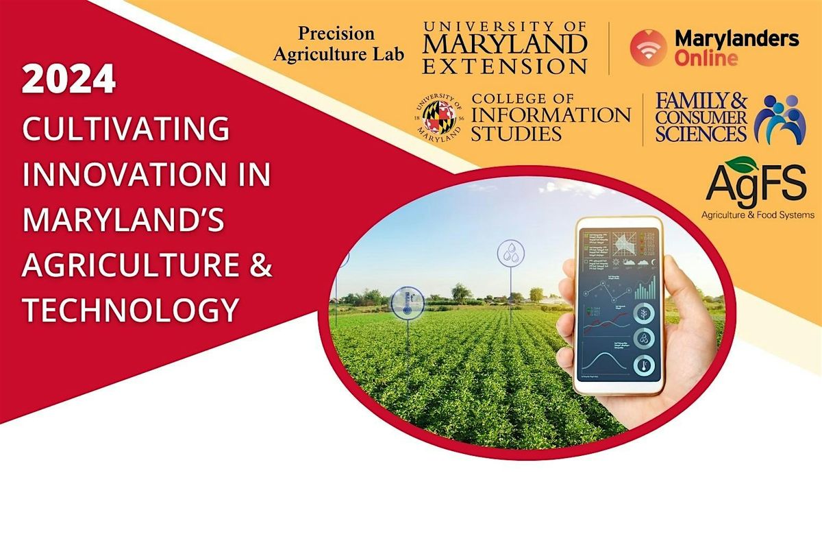 2024 Cultivating Innovation in Maryland\u2019s Agriculture and Technology Conference