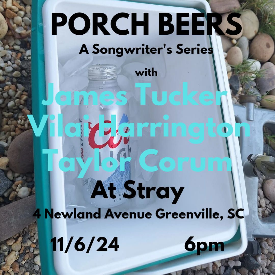 PORCH BEERS: A Songwriters Series