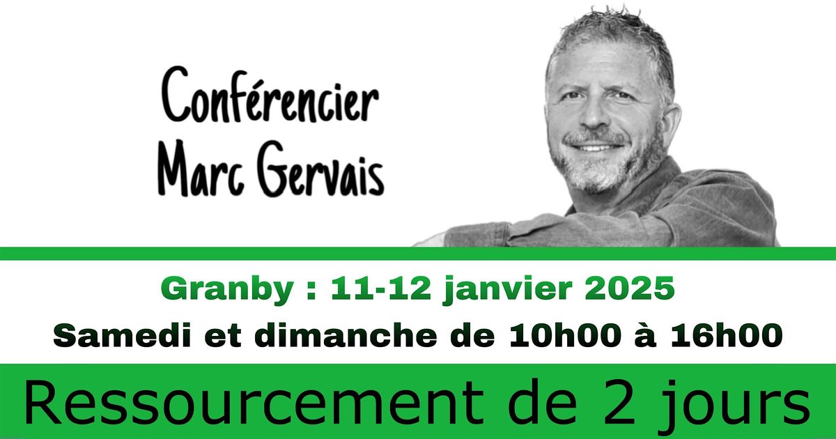 Granby : Ressourcement de 2 jours (50$ par jour) R\u00e9servez d'avance!