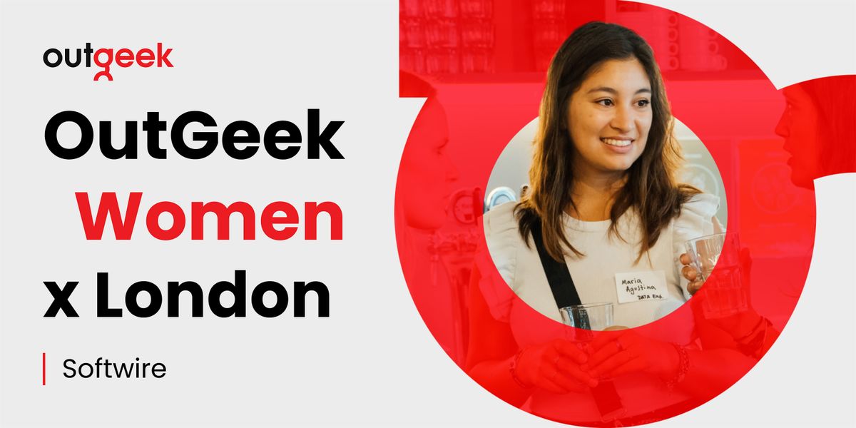 OutGeek Women in Tech - London Team Ticket