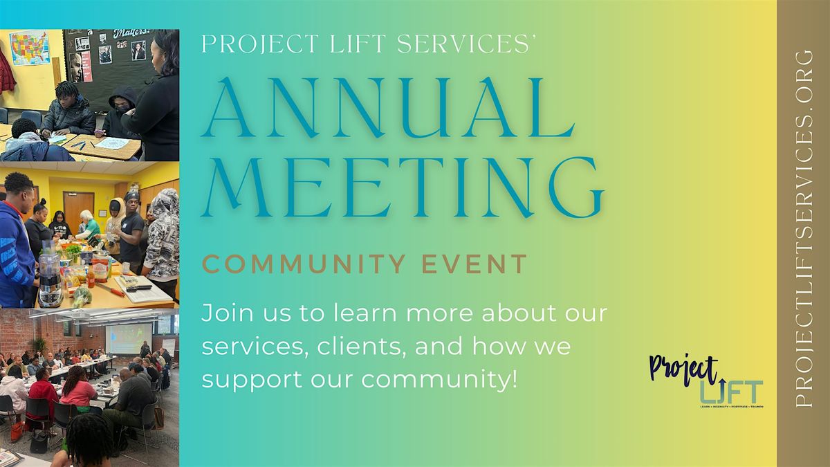 Project LIFT's Annual Meeting