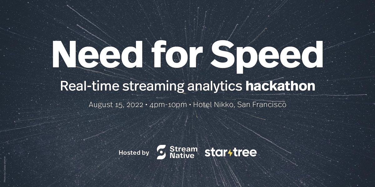 Need for Speed: Real-Time Streaming Analytics Hackathon 2022