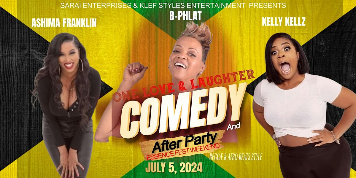 One Love & Laughter Comedy and After Party