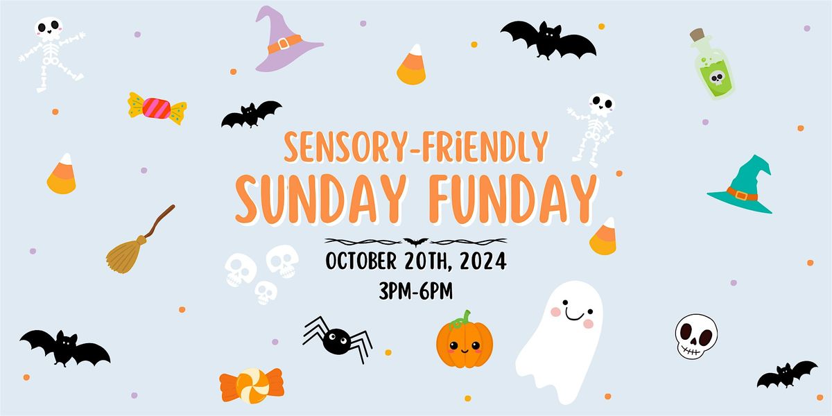 Sensory-Friendly Sunday Funday