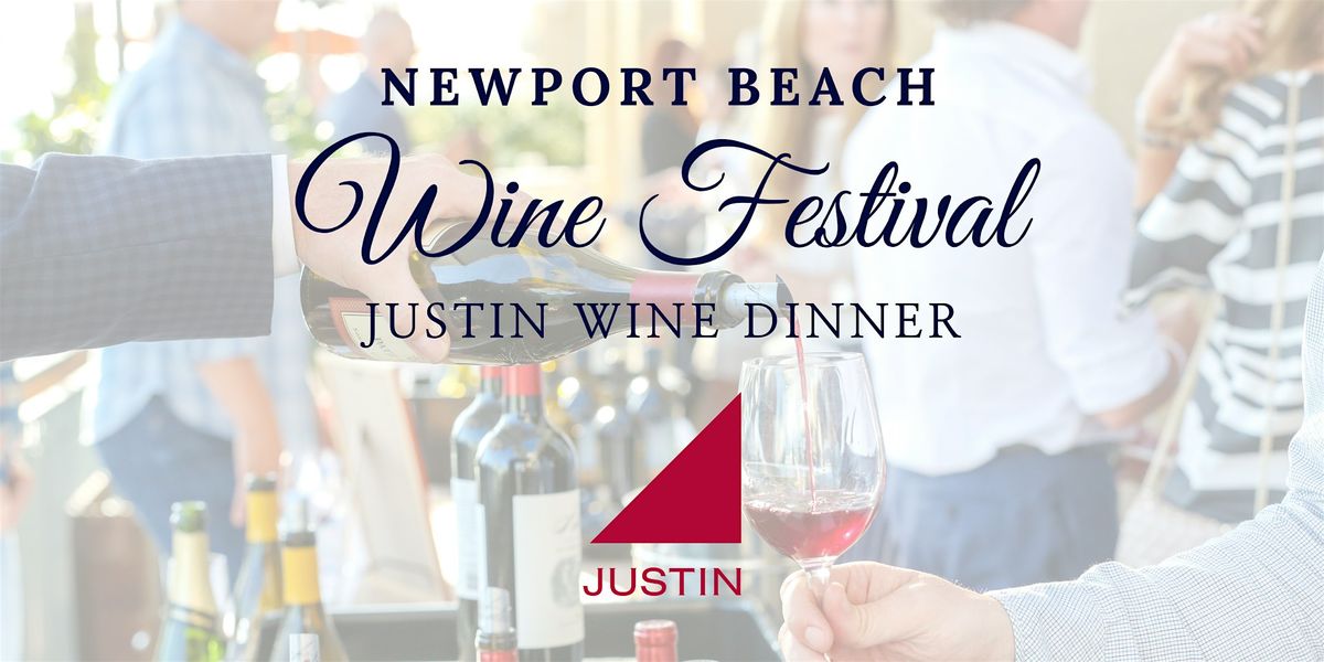Justin Winery Limited Release Wine Dinner