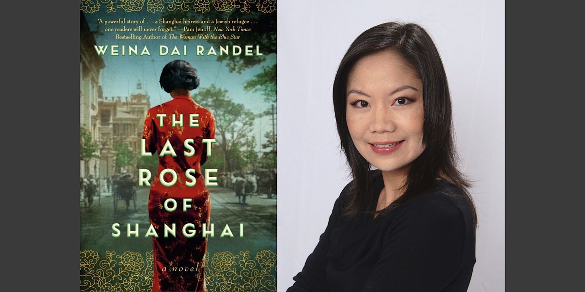 Weina Dai Randel, The Last Rose of Shanghai