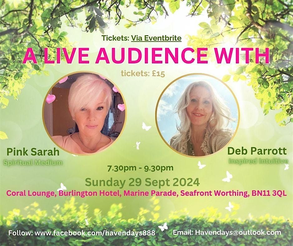 PSYCHIC NIGHT - A Live Audience With Deb Parrott & Pink Sarah