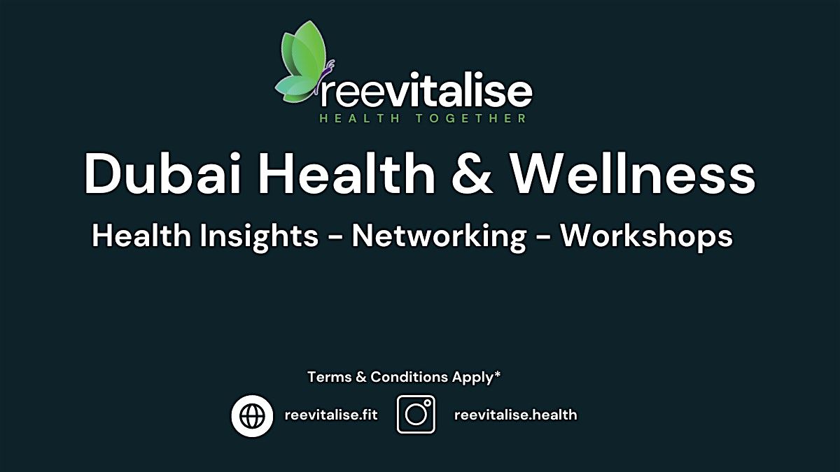 Dubai Health & Wellness: Fitness, Networking, and Health Tips | Reevitalise