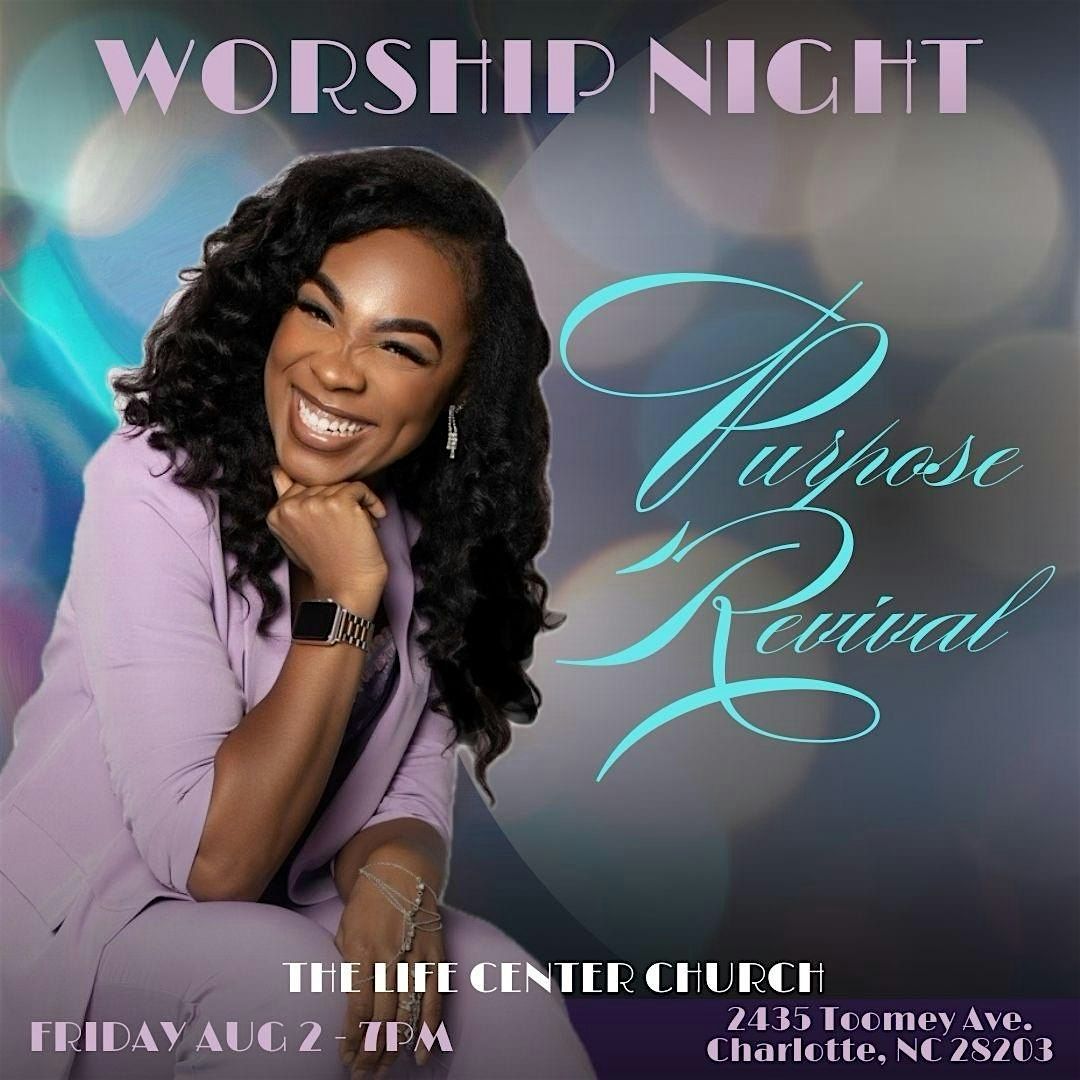 Purpose Revival Worship Night