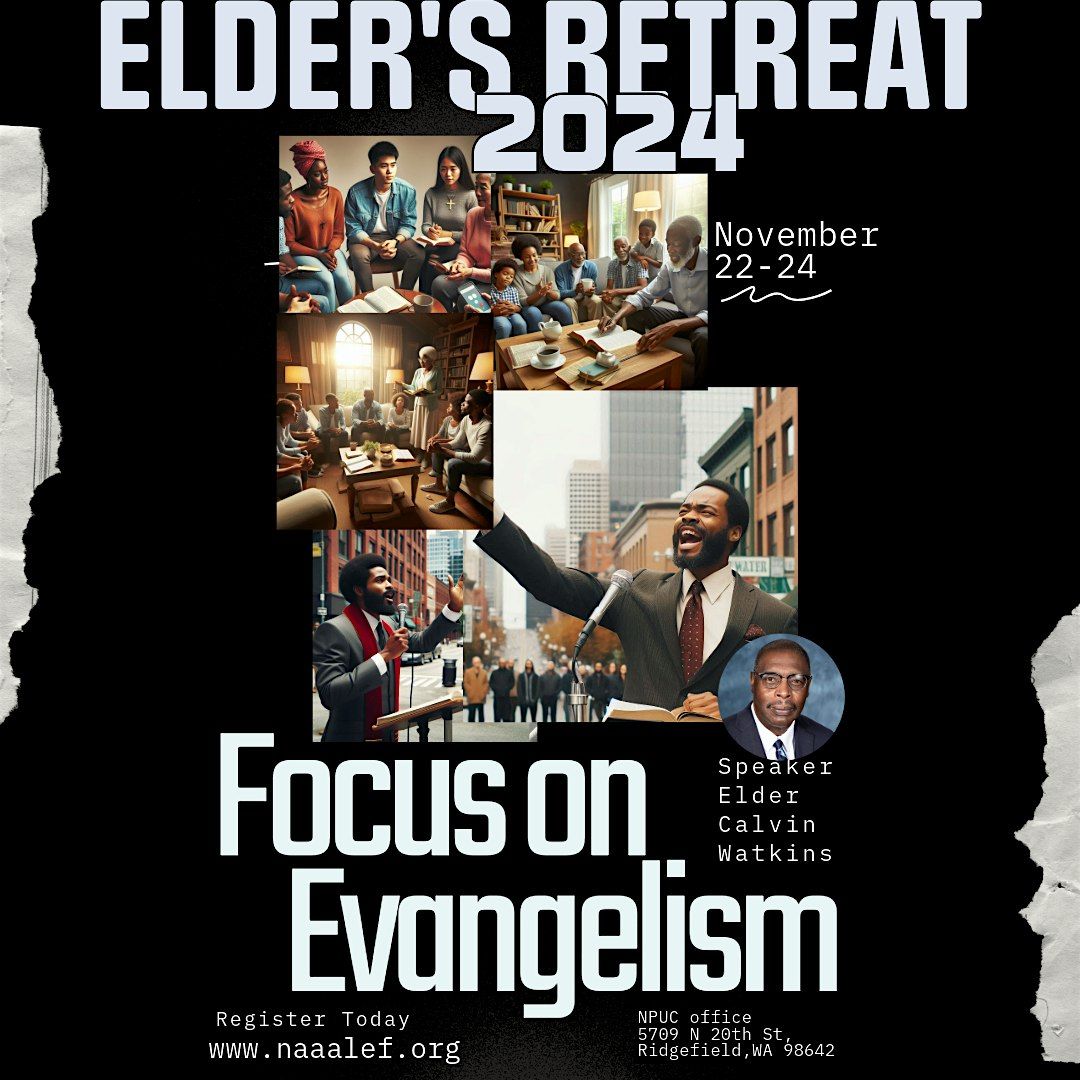 Elder's  Retreat 2024:  Focus on Evangelism