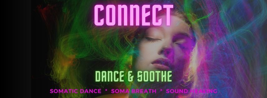 CONNECT: Dance & Soothe