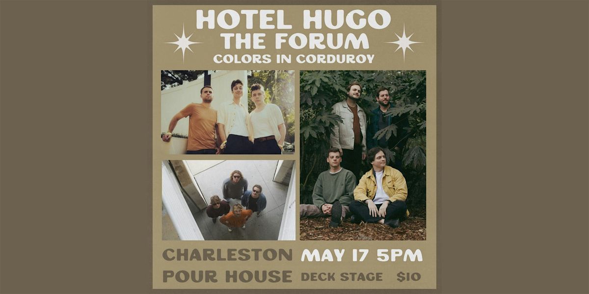 Hotel Hugo w\/ The Forum + Colors in Corduroy