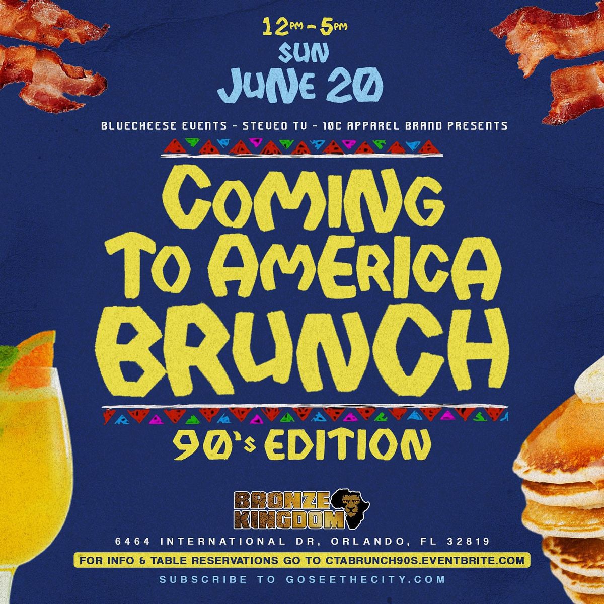 COMING TO AMERICA BRUNCH: 90'S EDITION
