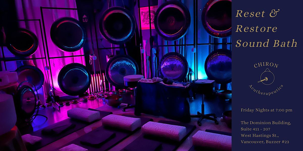 Reset and Restore Sound Bath - 7 pm