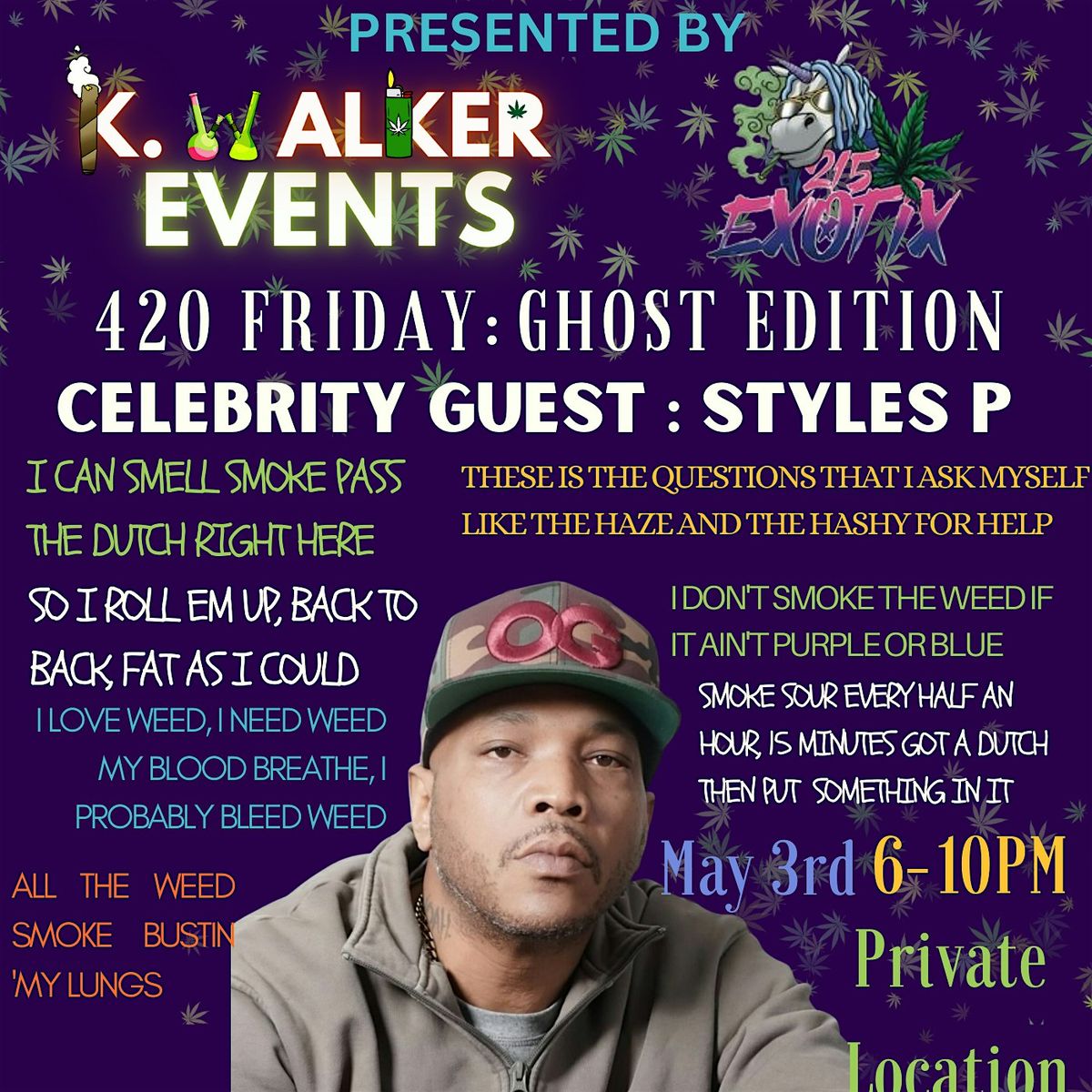 420 Friday: Ghost Edition featuring Styles P