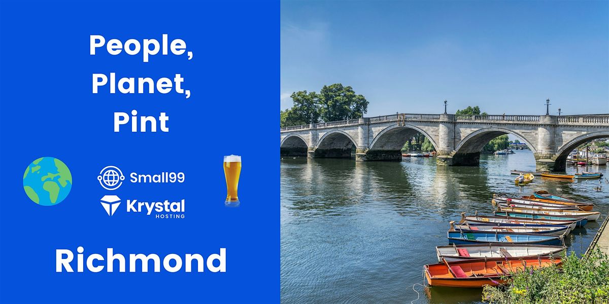 Richmond - People, Planet, Pint: Sustainability Meetup