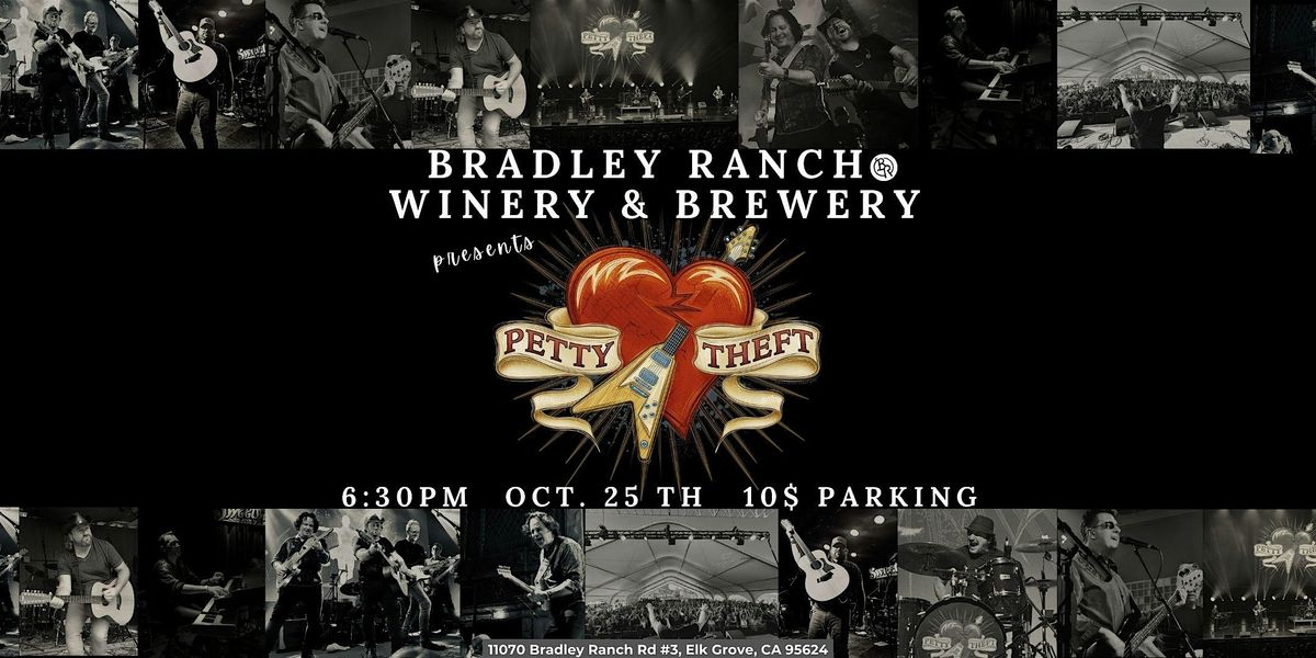 Bradley Ranch Winery & Brewery: Petty Theft - LIVE