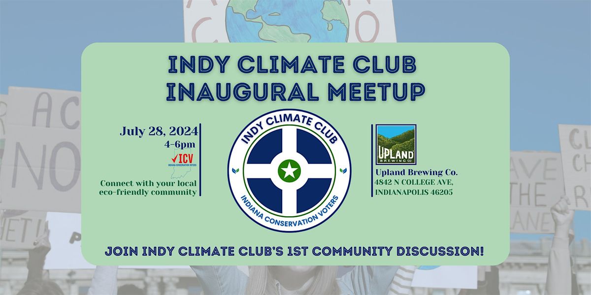Indy Climate Club Inaugural Meetup