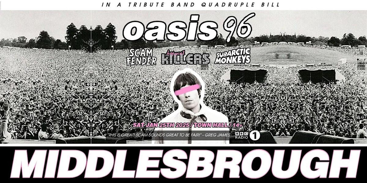 Oasis Tribute Band - Oasis 96 - Middlesbrough Town Hall - Jan 25th 2025