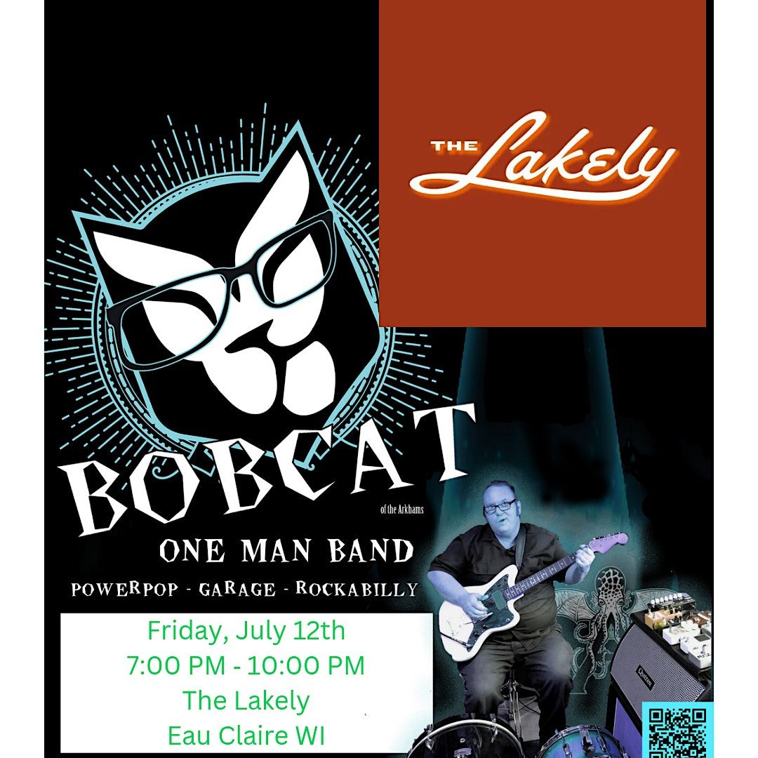 Bobcat Live At The Lakely, Eau Claire WI