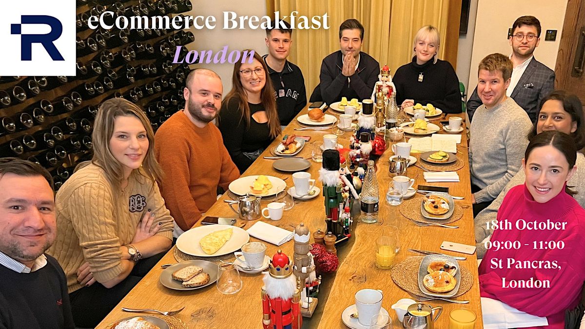 eCommerce Breakfast - London, October 2023