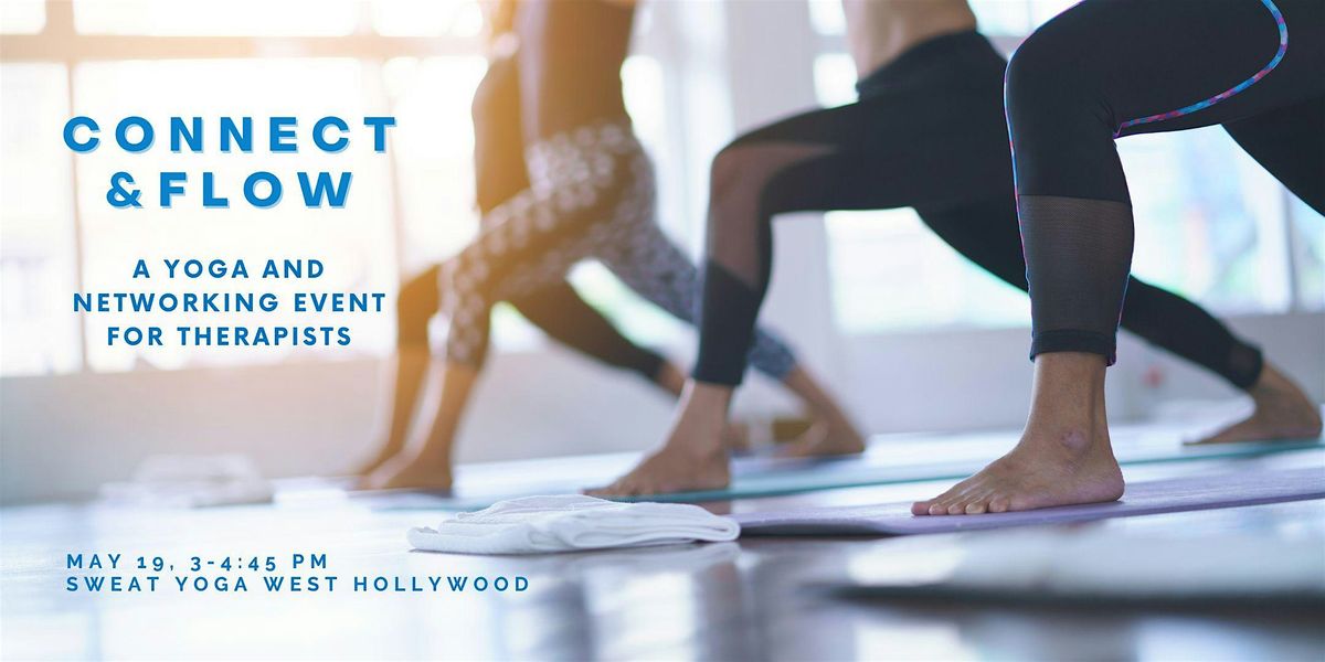 Connect & Flow: A Yoga and Networking Event for Therapists