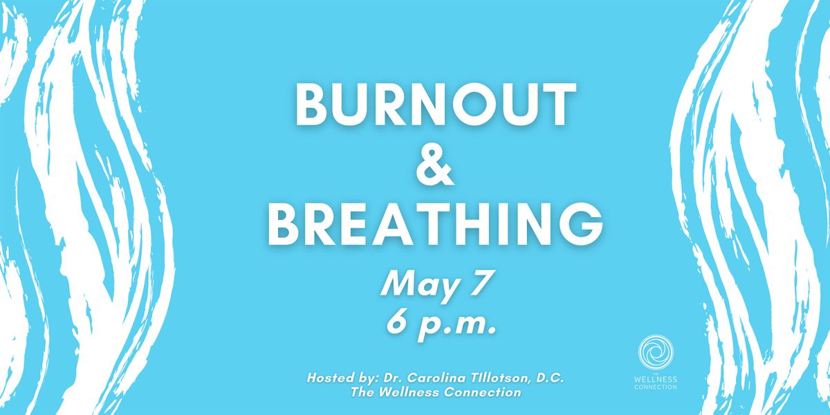 Burnout & Breathing