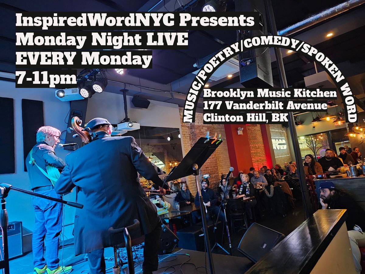 InspiredWordNYC Presents Monday Night LIVE at the Brooklyn Music Kitchen