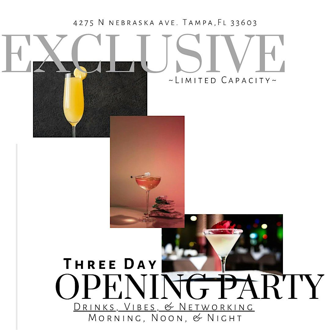 Exclusive Opening Party