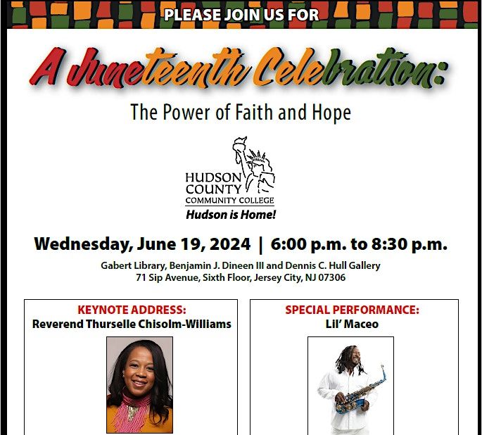 A JUNETEENTH CELEBRATION:  THE POWER OF FAITH AND HOPE