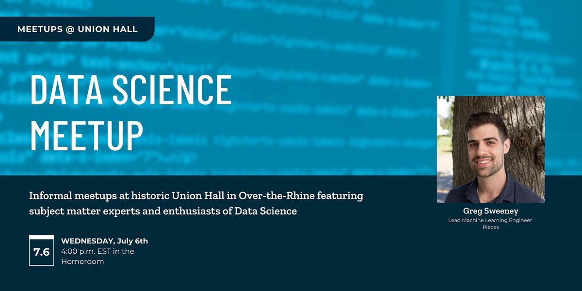 Data Science Meetup at Union Hall