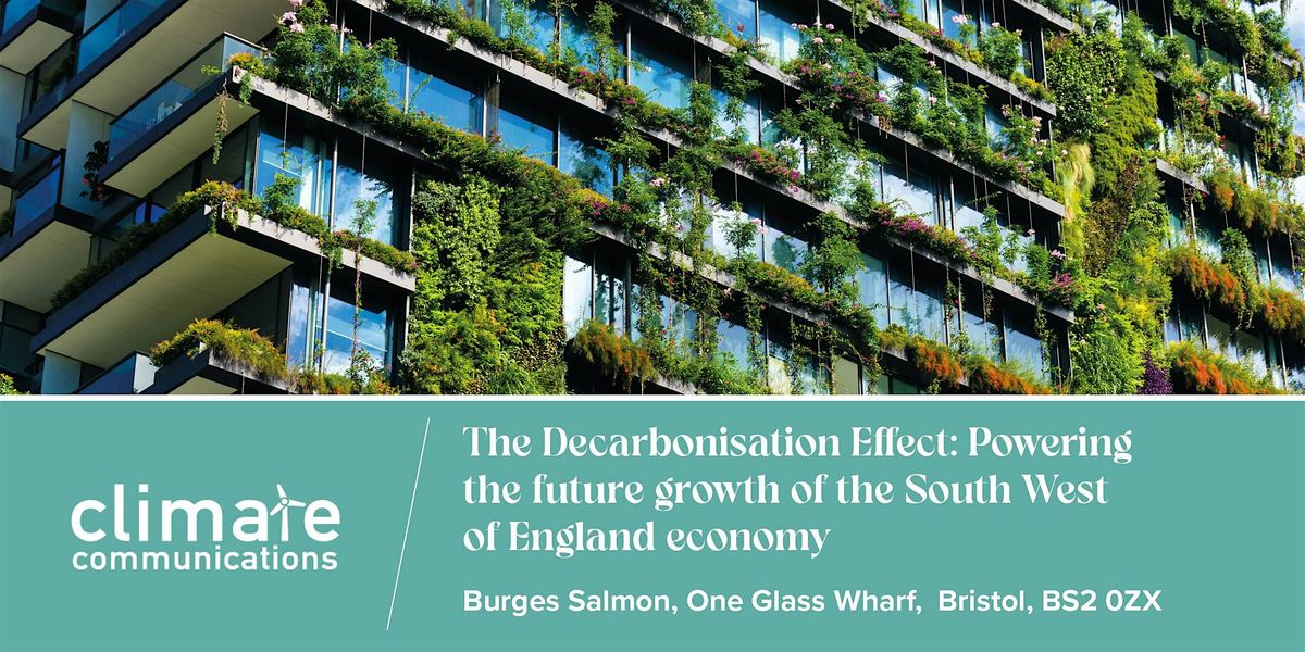 The Decarbonisation Effect: Powering the future growth of the South West
