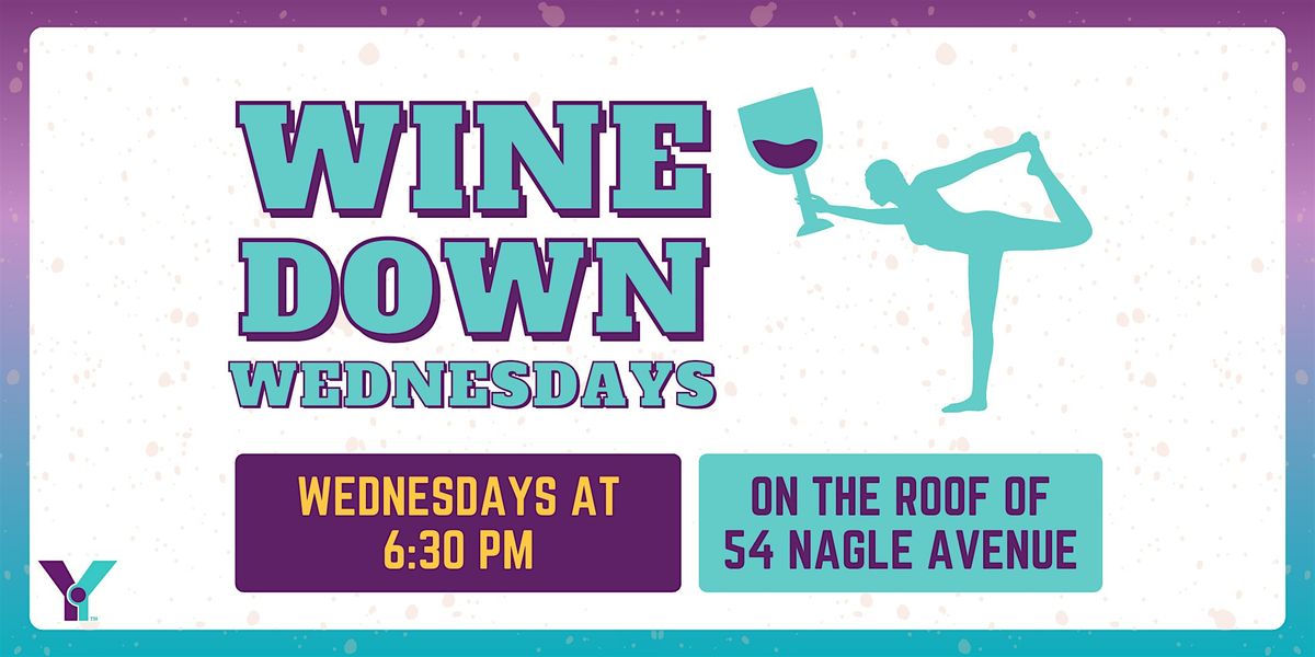 Wine Down Wednesdays - Spring 2024