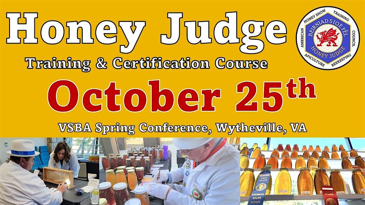 Honey Judge Training & Certification, VIRGINIA (Levels 1 & 2)