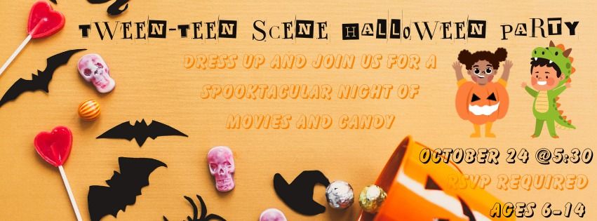 Tween-Teen Halloween Party (6-14)