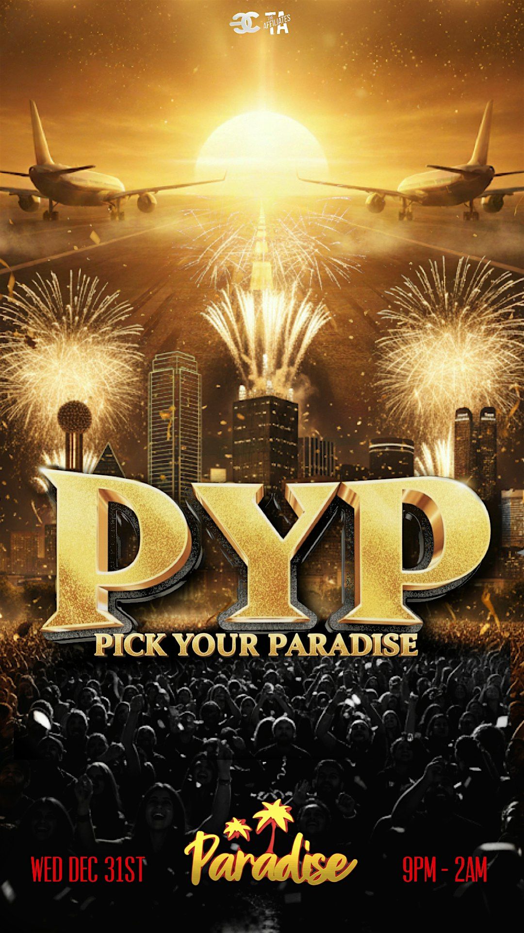 Pick Your Paradise NYE Celebration