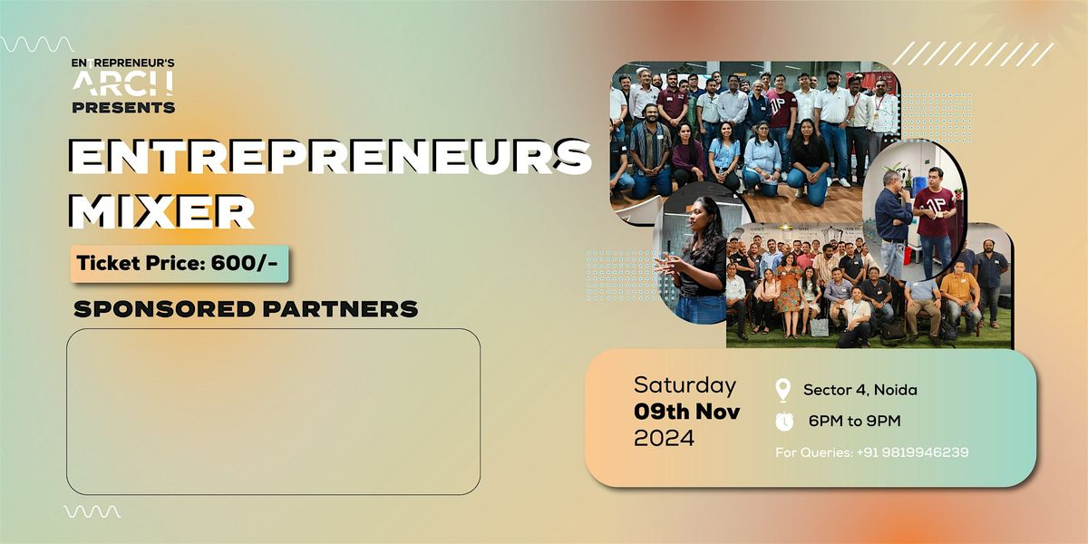 Entrepreneur's Mixer (Delhi NCR)