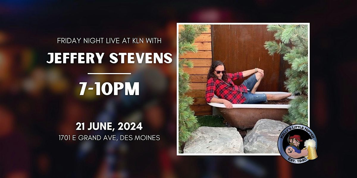 Jeffrey Stevens - Friday Night Live