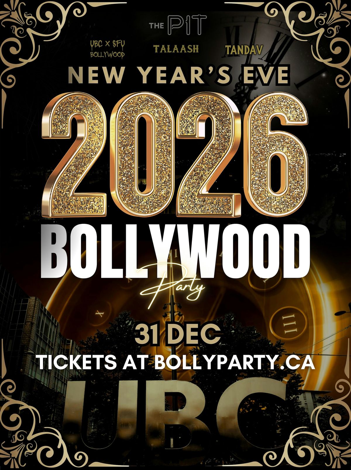 BOLLYWOOD NEW YEAR\u2019S EVE 2026 AT THE UBC PIT
