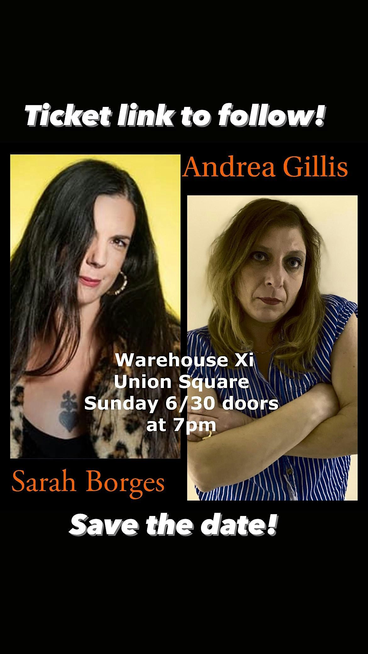 Sarah Borges & Andrea Gillis @Warehouse Xi