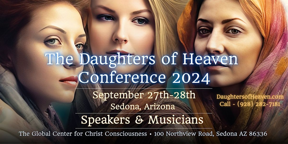 The Daughters of Heaven Conference 2024