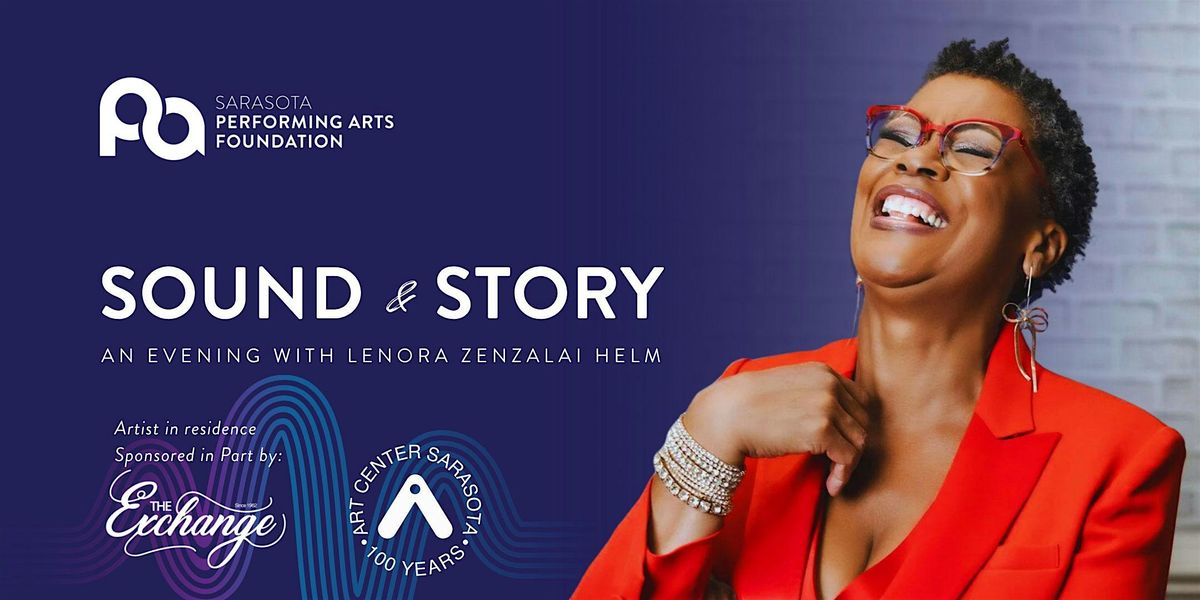 Sound & Story: An Evening with Lenora Zenzalai Helm