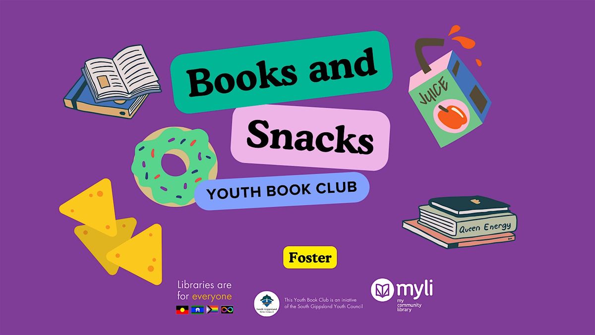 Books and Snacks @Foster Library-  South Gippsland Youth Book Club