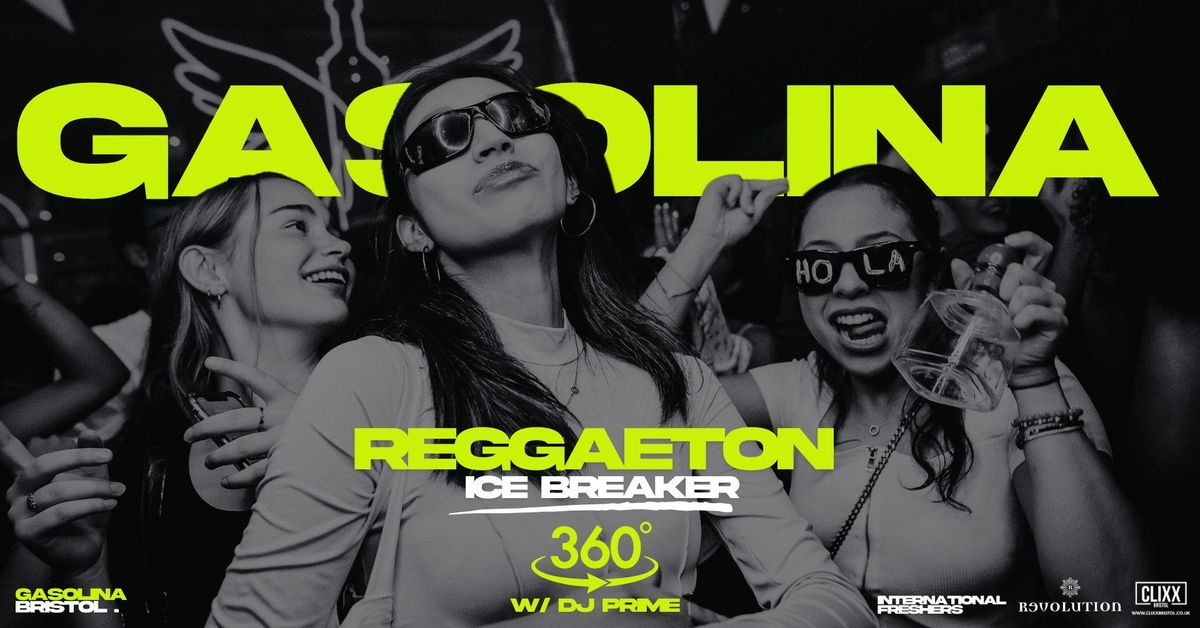 Gasolina Bristol \ud83d\udd25 Reggaeton Icebreaker w\/ DJ Prime x 360