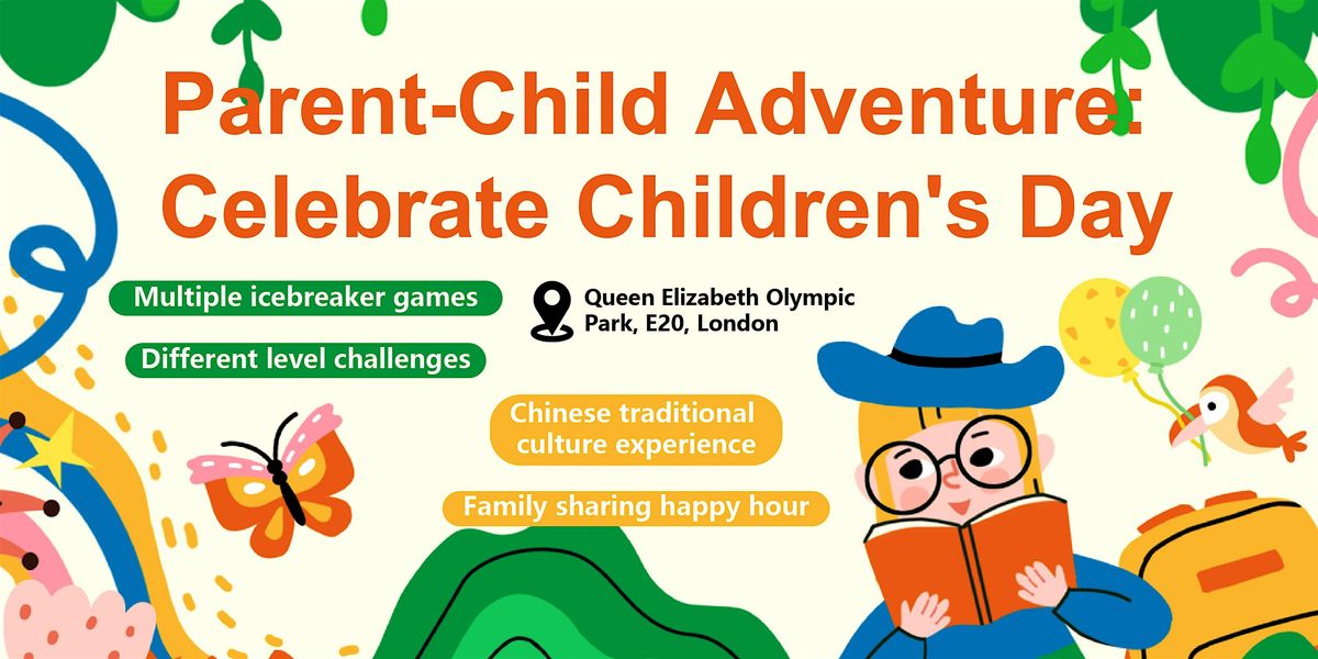 Parent-Child Adventure: Celebrate Children's Day