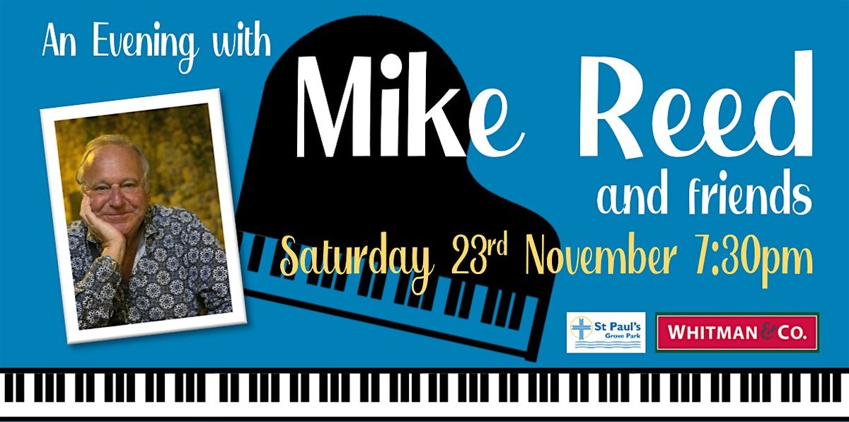 An evening of music with Mike Reed and friends